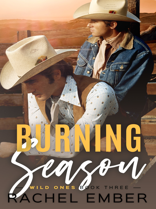 Title details for Burning Season by Rachel Ember - Available